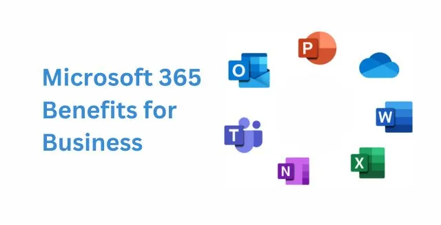 Microsoft 365 Benefits for Business